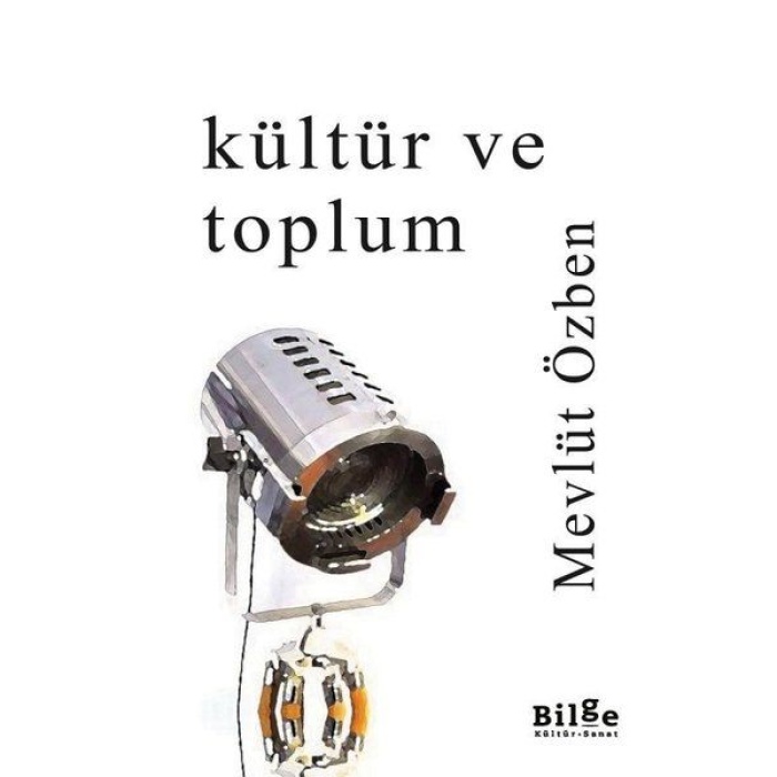 Kültür Ve Toplum