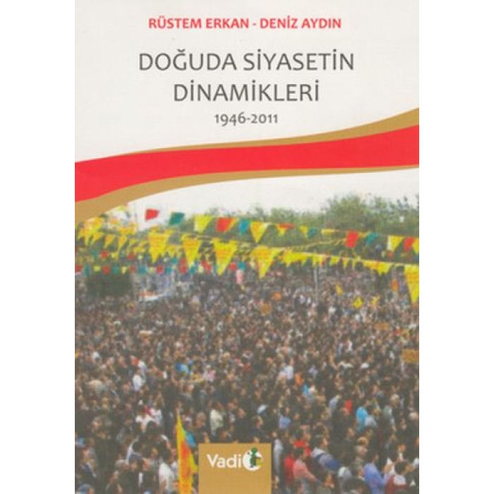 Doğuda Siyasetin Dinamikleri