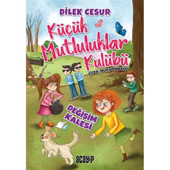 Değişim Kalesi - Küçük Mutluluklar Kulübü