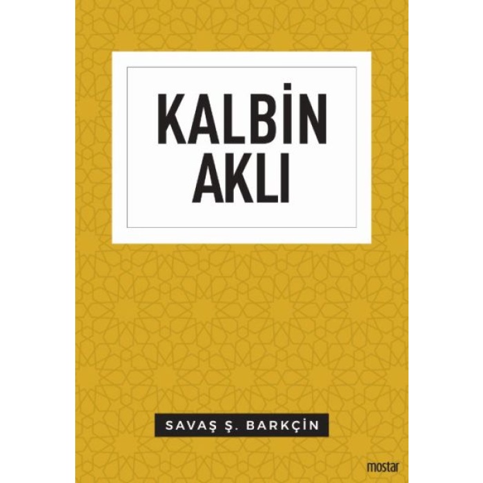 Kalbin Aklı - Düşünce Serisi