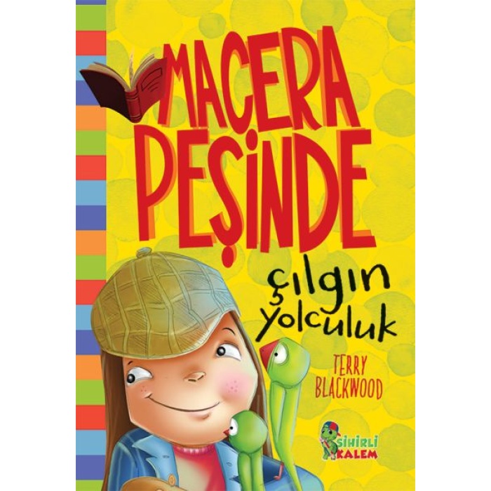 Macera Peşinde Çılgın Çocuk - Ciltli