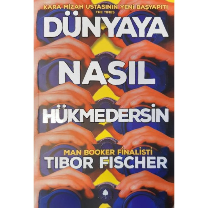 Dünyaya Nasıl Hükmedersin