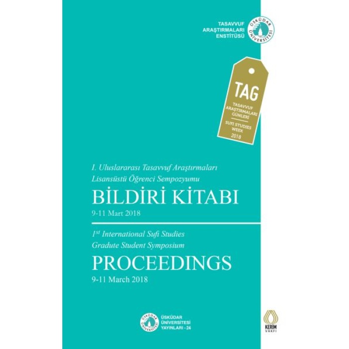 1. Uluslararası Tasavvuf Araştırmaları Lisansüstü Öğrenci Sempozyumu Bildiri Kitabı
