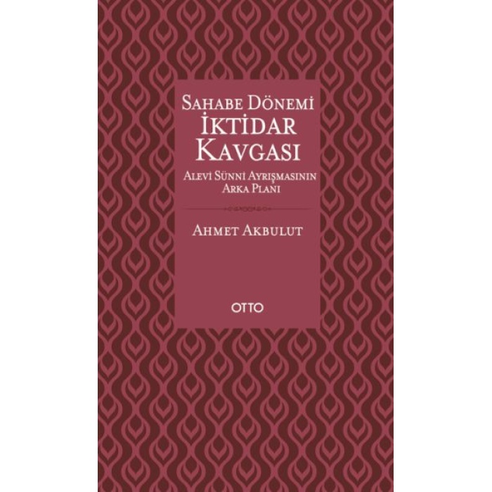 Sahabe Dönemi İktidar Kavgası - Alevi Sünni Ayrışmasının Arka Planı