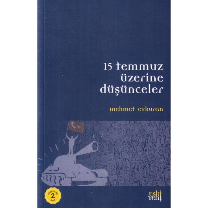 15 Temmuz Üzerine Düşünceler