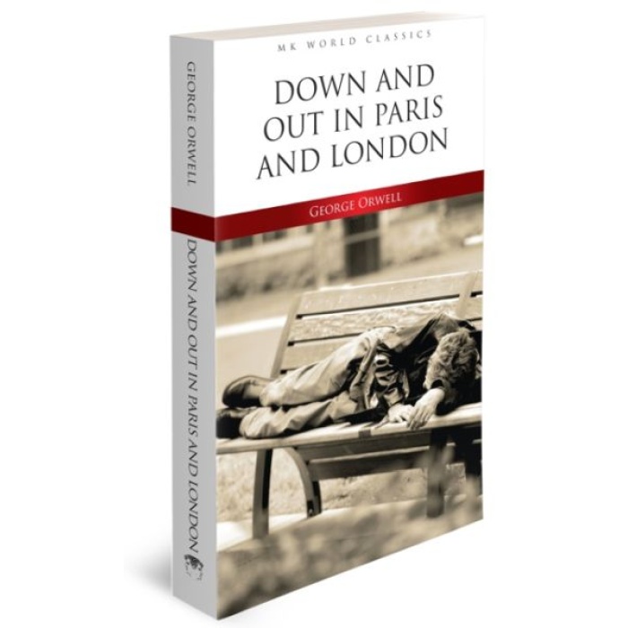 Down And Out In Paris And London - İngilizce Klasik Roman