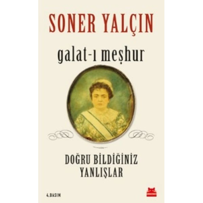 Galat-I Meşhur - Doğru Bildiğiniz Yanlışlar