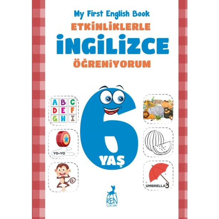 Etkinliklerle İngilizce Öğreniyorum 6 Yaş - My First English Book