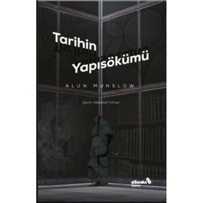 Tarihin Yapısökümü