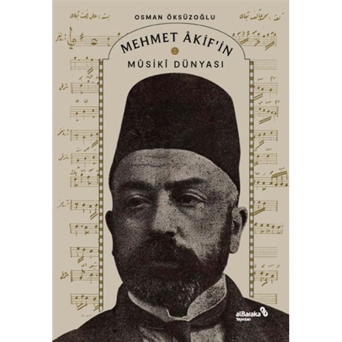 Mehmet Akif’in Musiki Dünyası