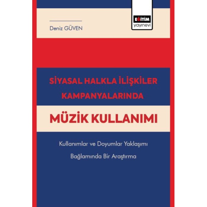 Siyasal Halkla İlişkiler Kampanyalarında Müzik Kullanımı