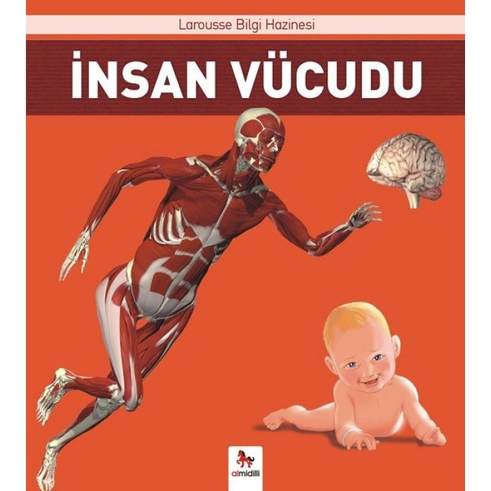 İnsan Vücudu - Larousse İlk Bilgi Hazinesi