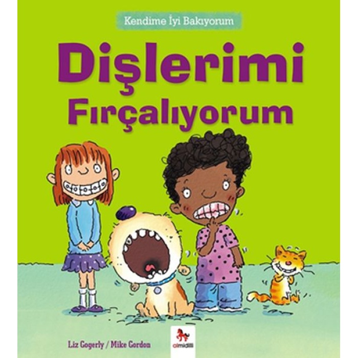 Kendime İyi Bakıyorum - Dişlerimi Fırçalıyorum