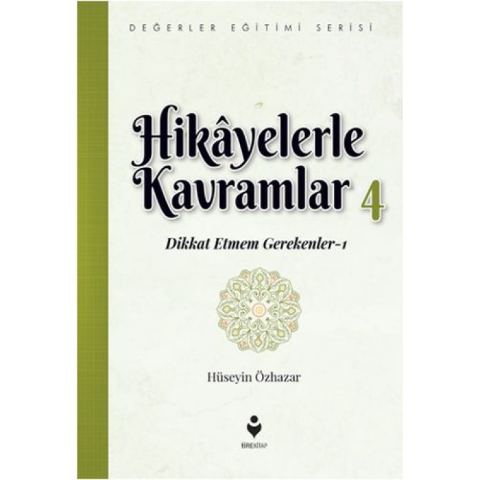 Hikayelerle Kavramlar 4 - Dikkat Etmem Gerekenler 1