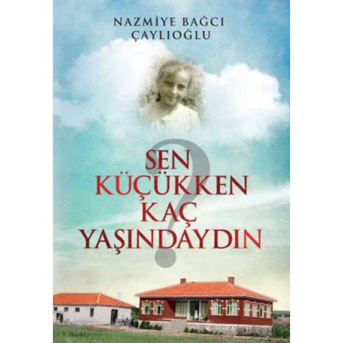 Sen Küçükken Kaç Yaşındaydın