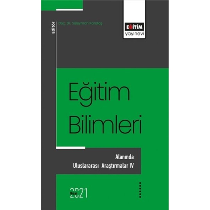 Eğitim Bilimlerı Alanında Uluslararası Araştırmalar - 4