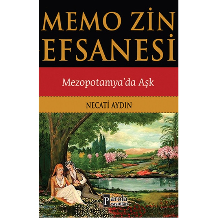 Memo Zin Efsanesi  Mezopotamyada Aşk