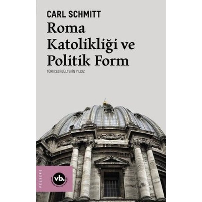 Roma Katolikliği Ve Politik Form