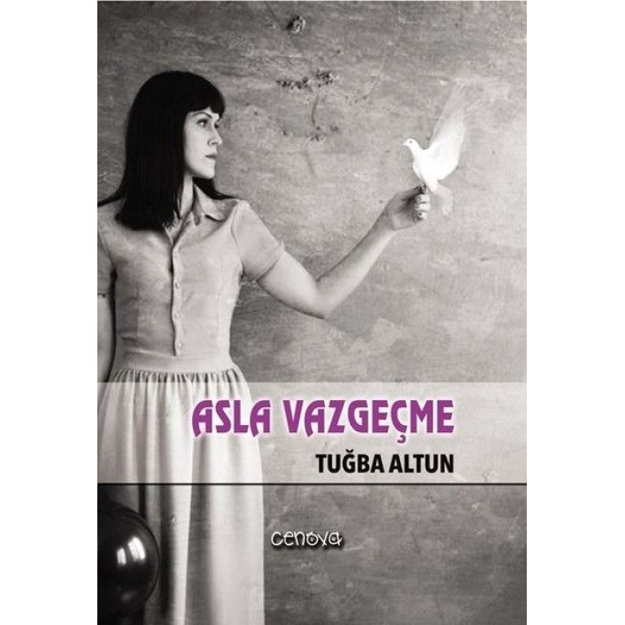 Asla Vazgeçme