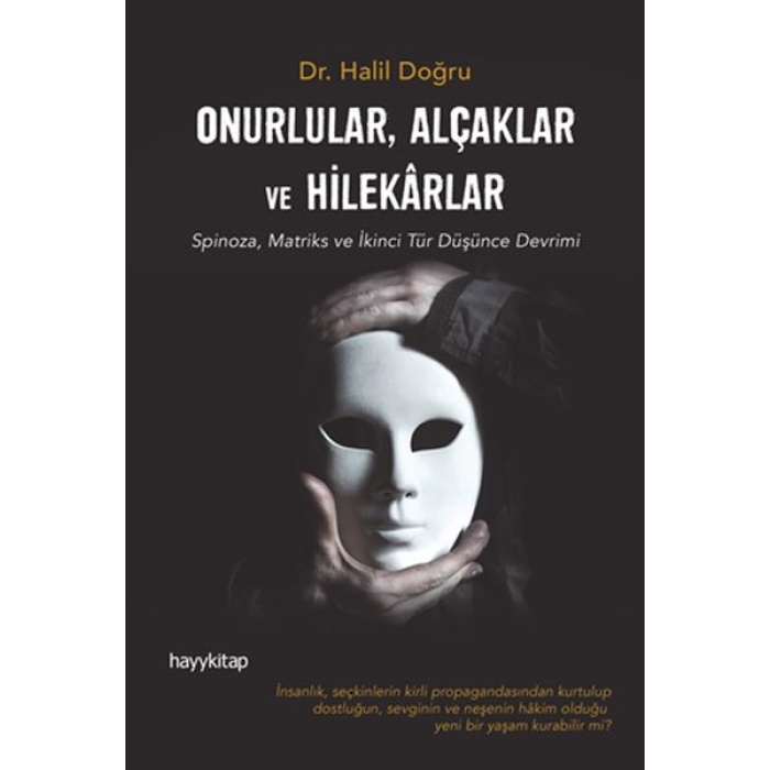 Onurlular Alçaklar Ve Hilekarlar