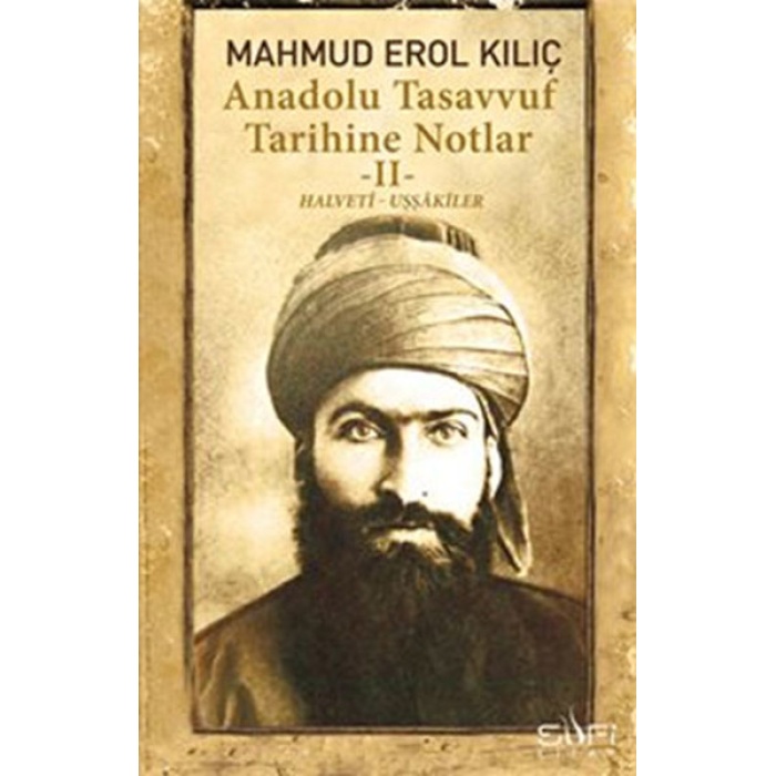 Anadolu Tasavvuf Tarihine Notlar - 2