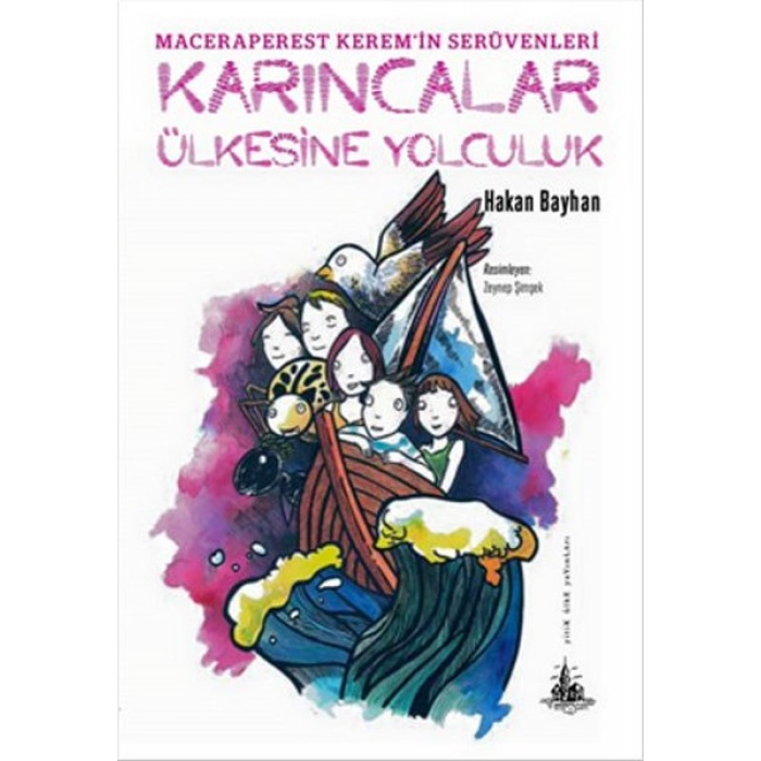 Karıncalar Ülkesine Yolculuk