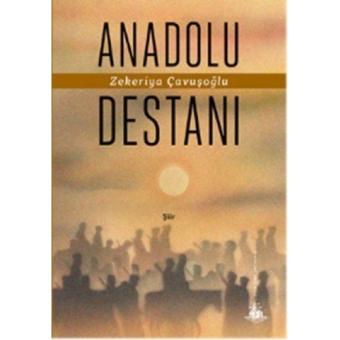 Anadolu Destanı