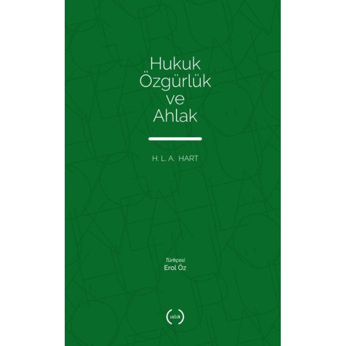 Hukuk Özgürlük Ve Ahlak