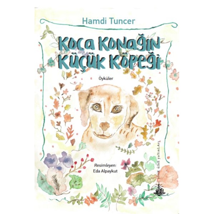 Koca Konağın Küçük Köpeği