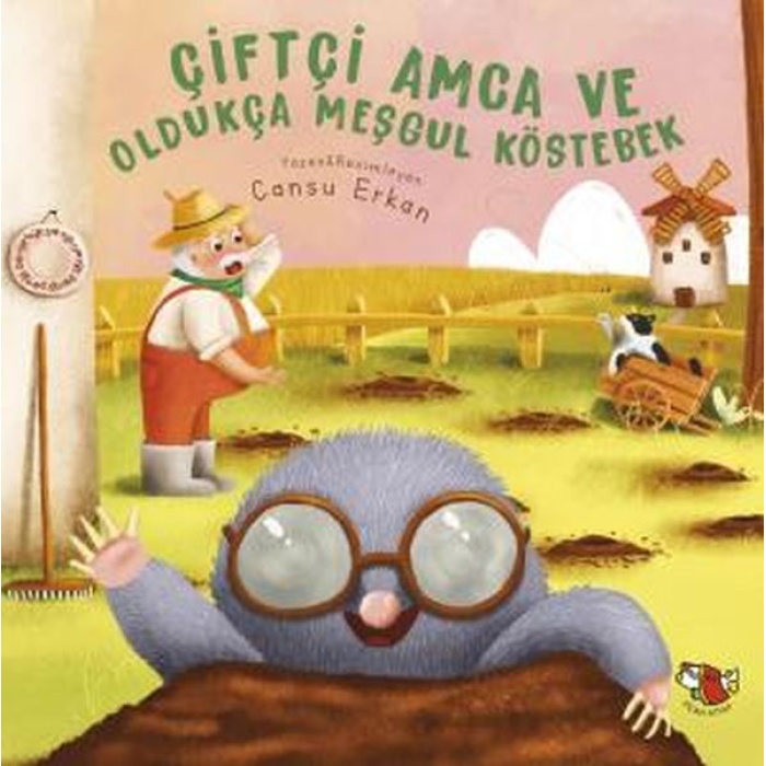 Çiftçi Amca Ve Oldukça Meşgul Köstebek