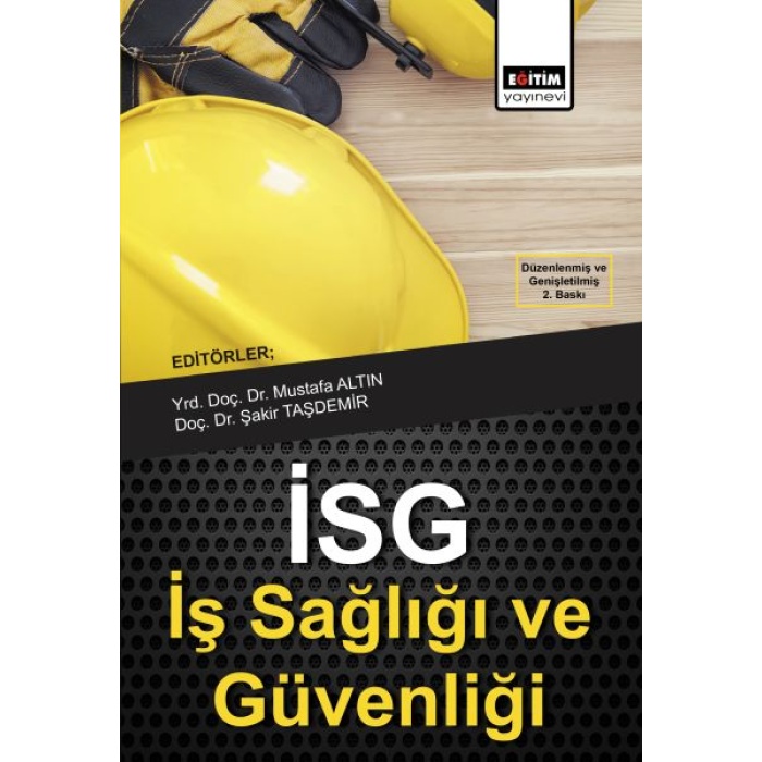 İş Sağlığı Ve Güvenliği