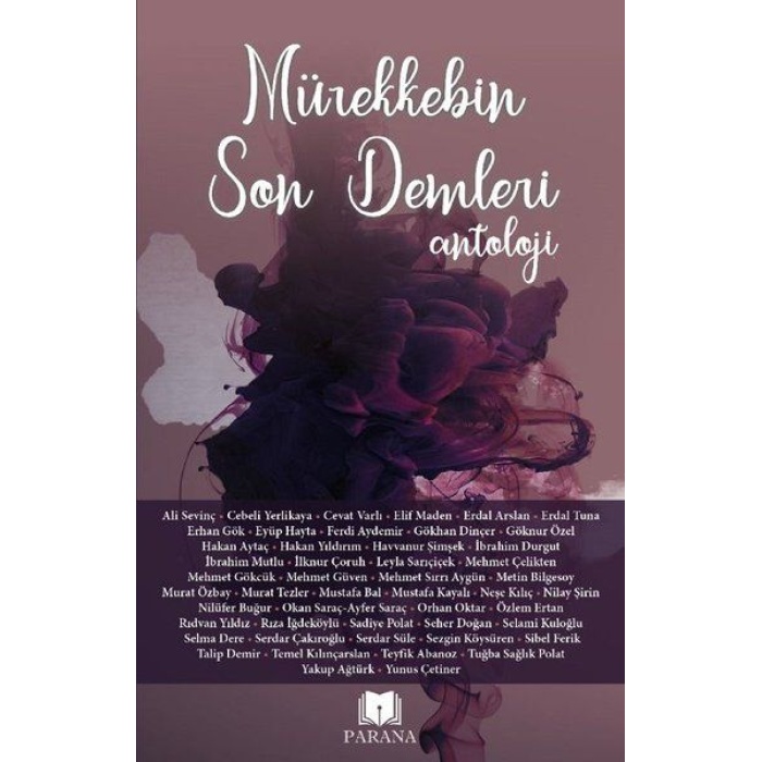 Mürekkebin Son Demleri - Antoloji