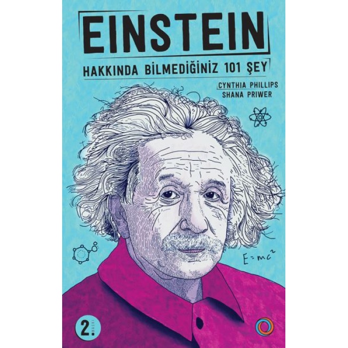 Einstein - Hakkında Bilmediğiniz 101 Şey