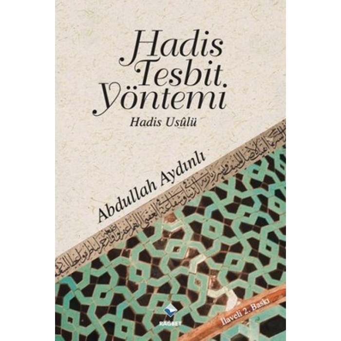 Hadis Tespit Yöntemi  Hadis Usulü