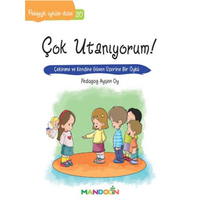 Pedagojik Öyküler 20 - Çok Utanıyorum!