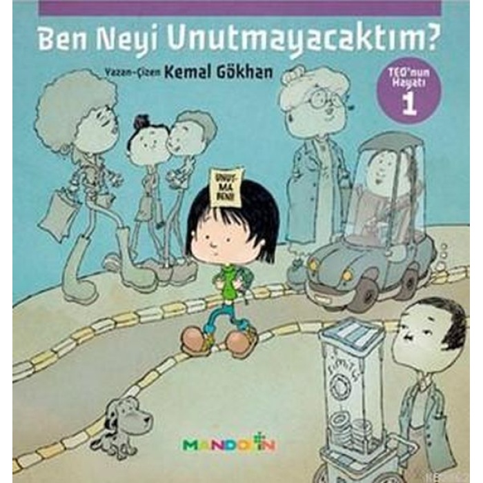 Teonun Hayatı 1 - Ben Neyi Unutmayacaktım