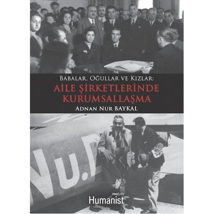 Babalar, Oğullar Ve Kızlar: Aile Şirketlerinde Kurumsallaşma