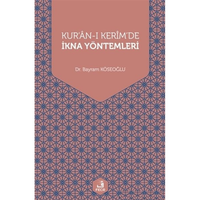 Kuran-I Kerimde İkna Yöntemleri