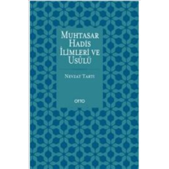 Muhtasar Hadis İlimleri Ve Usulü