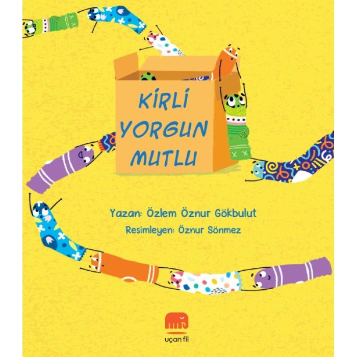 Kirli Yorgun Mutlu