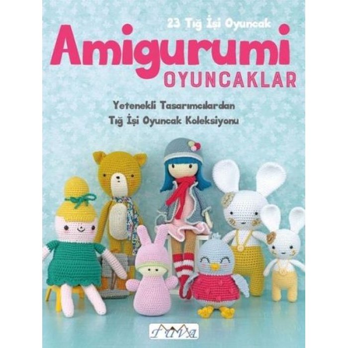 Amigurumi Oyuncaklar 23 Tığ İşi Oyuncak