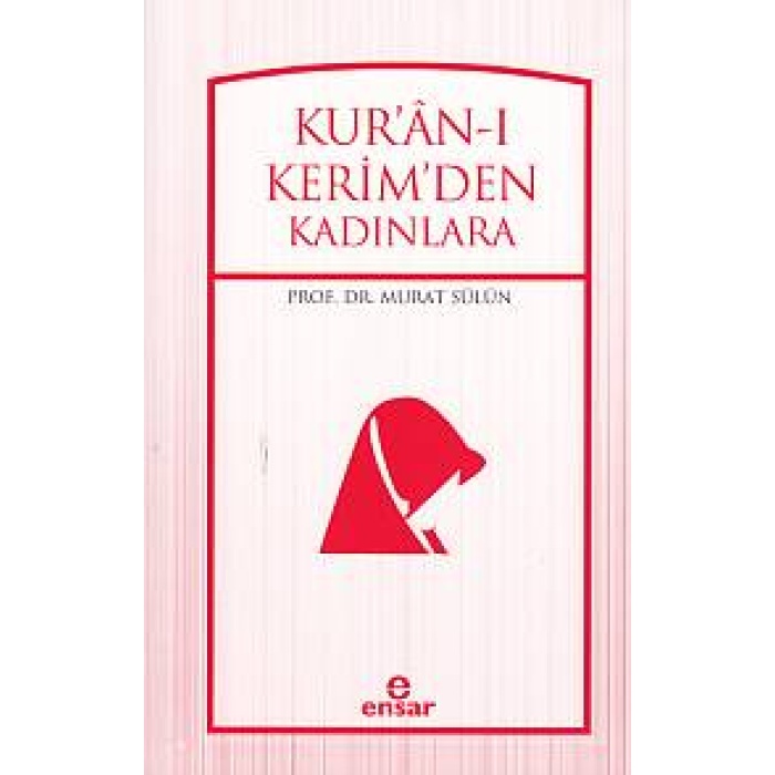 Kuran-I Kerimden Kadınlara