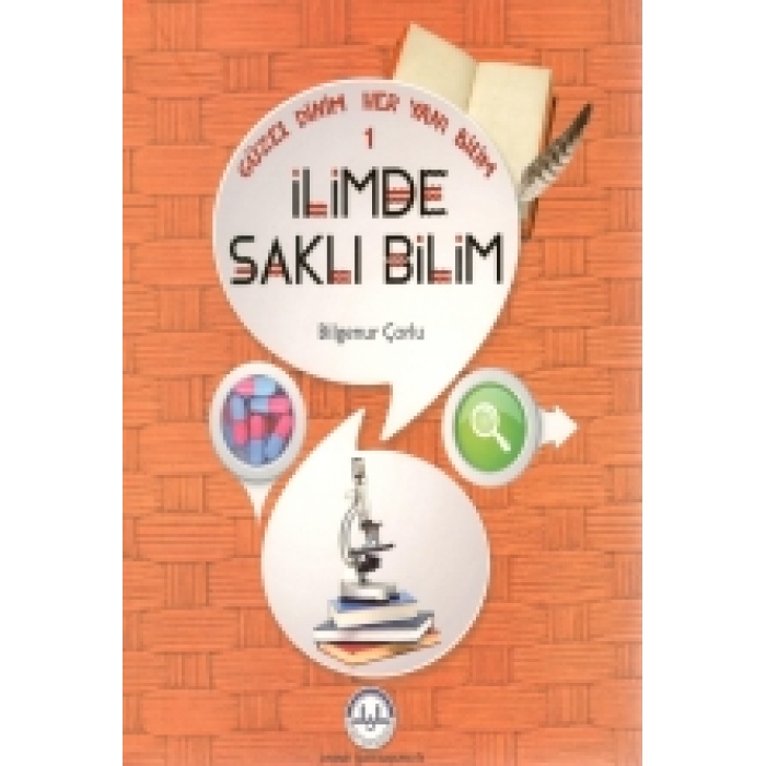 İlimde Saklı Bilim / Güzel Dinim Her Yanı Bilim 1