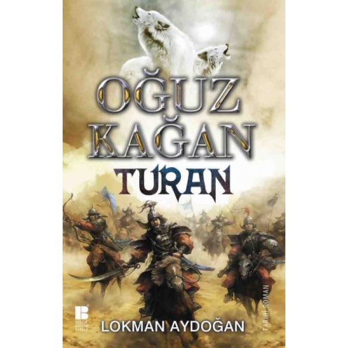 Oğuz Kağan - Turan