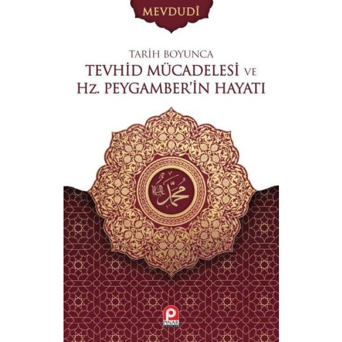 Tarih Boyunca Tevhid Mücadelesi Ve Hz.peygamberin Hayatı Seti - 2 Cilt Takım