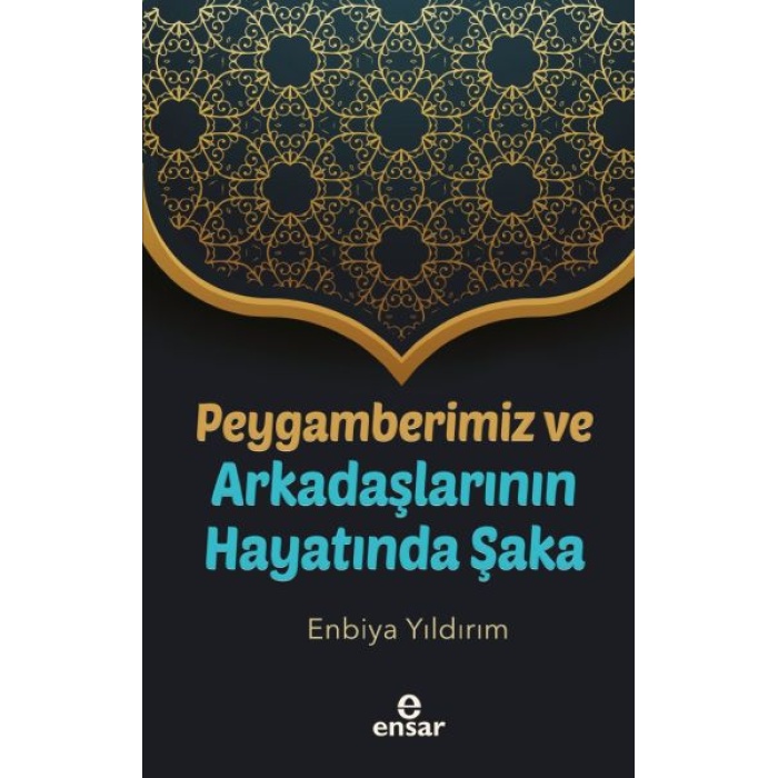 Peygamberimiz Ve Arkadaşlarının Hayatında Şaka