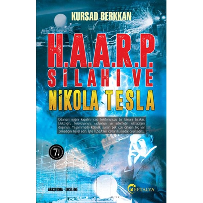 H.a.a.r.p. Silahı Ve Nikola Tesla