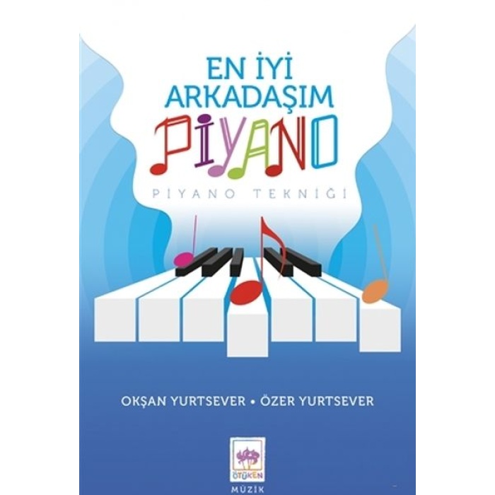 En İyi Arkadaşım Piyano