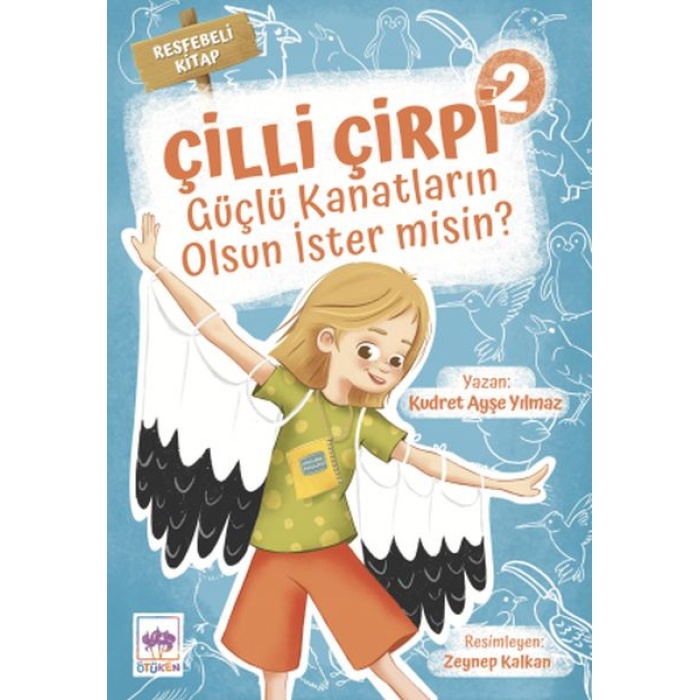 Güçlü Kanatların Olsun İster Misin? - Çilli Çirpi 2