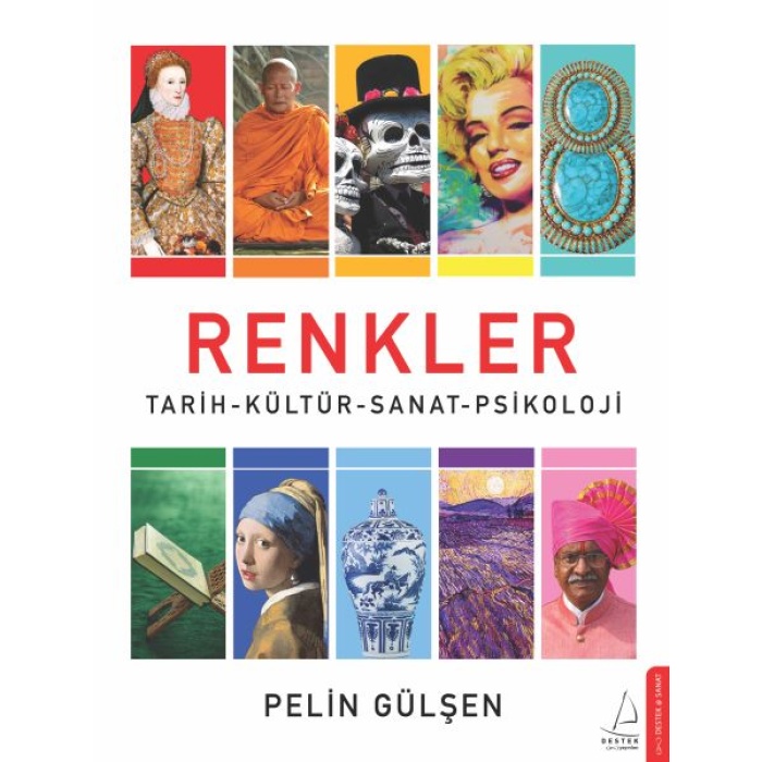 Renkler - Tarih-Kültür-Sanat-Psikoloji